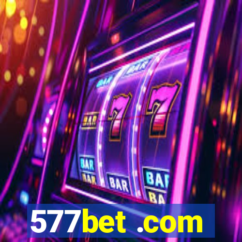 577bet .com