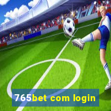 765bet com login