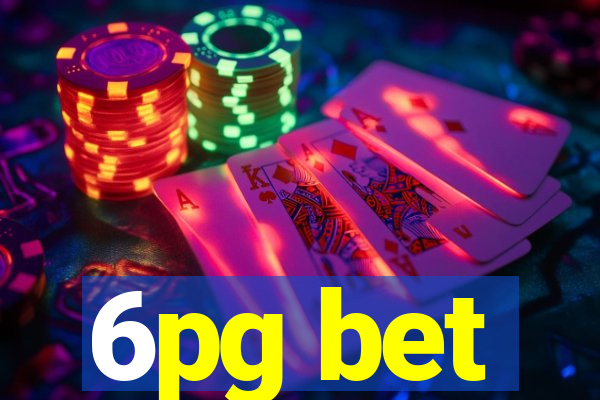 6pg bet