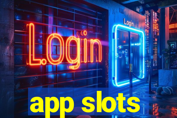 app slots