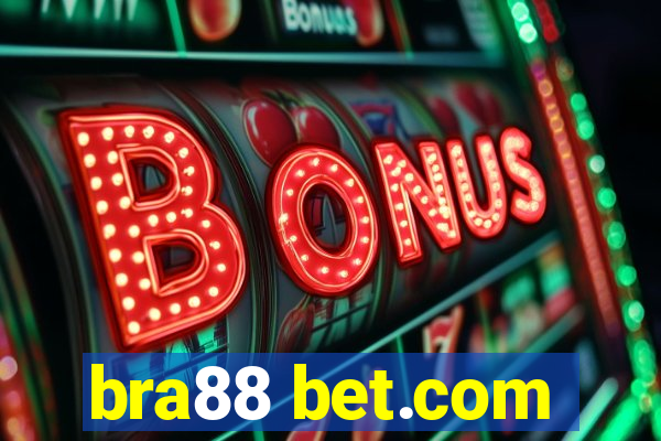 bra88 bet.com