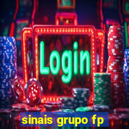 sinais grupo fp