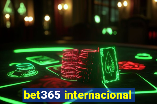 bet365 internacional