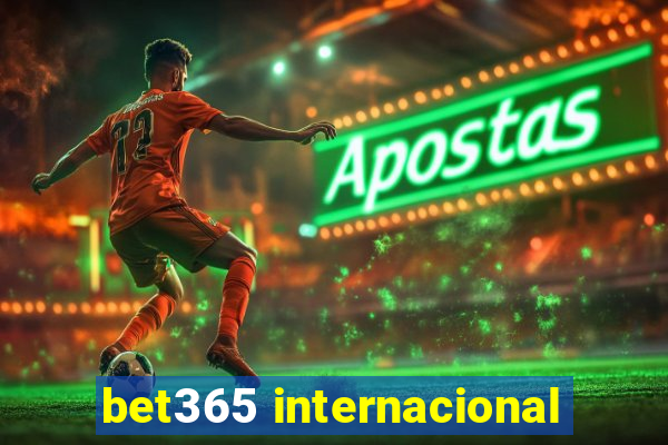 bet365 internacional