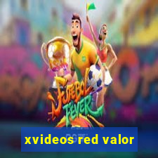 xvideos red valor