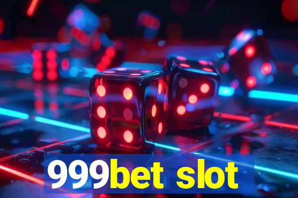 999bet slot