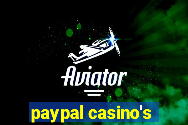 paypal casino's