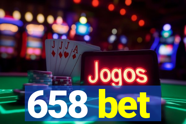 658 bet