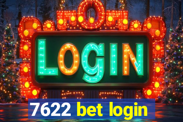 7622 bet login