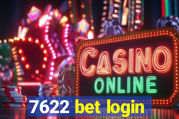 7622 bet login