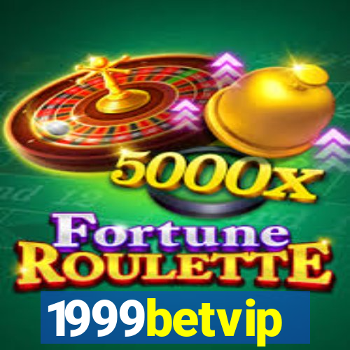 1999betvip