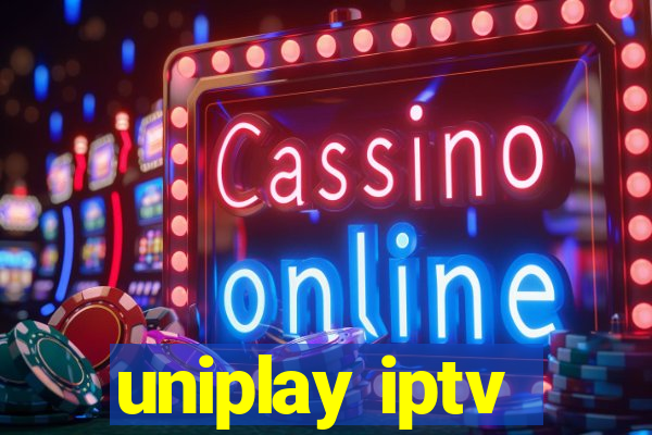 uniplay iptv