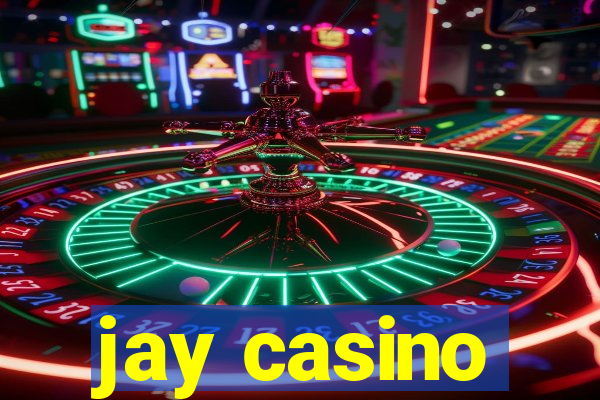 jay casino