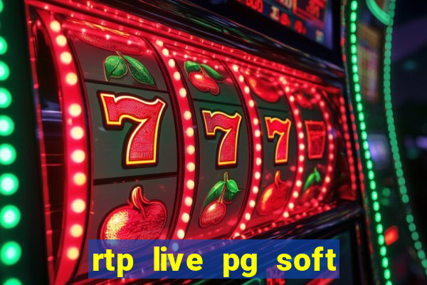 rtp live pg soft slot gacor jackpot