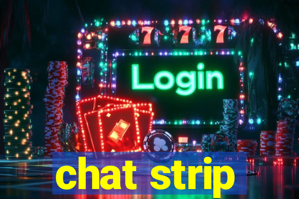 chat strip