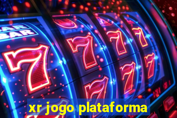 xr jogo plataforma