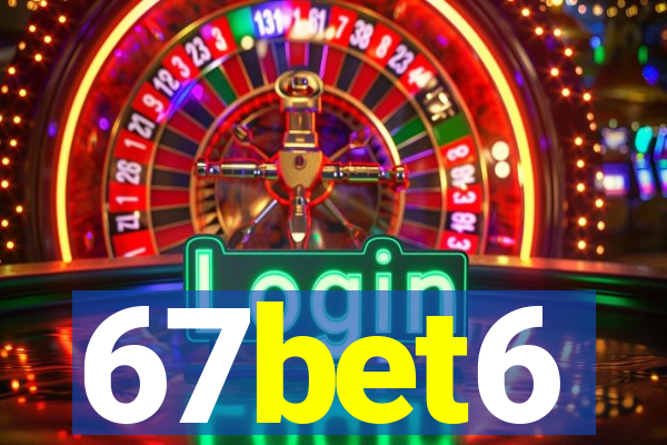 67bet6