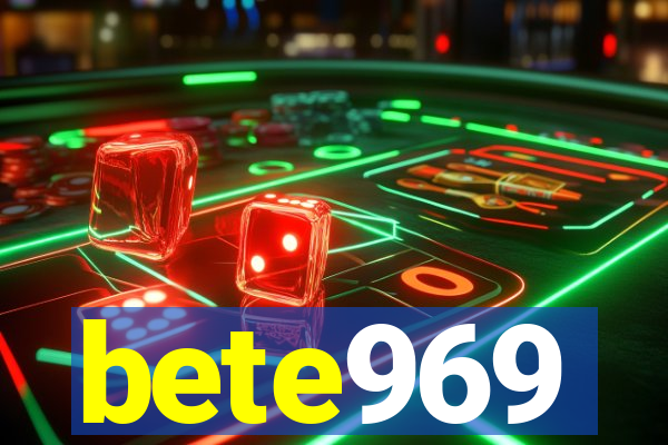 bete969