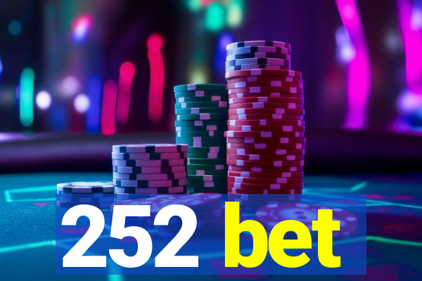 252 bet