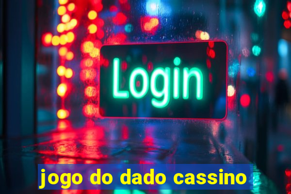 jogo do dado cassino