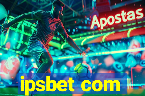 ipsbet com