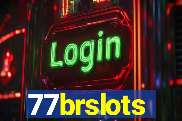 77brslots