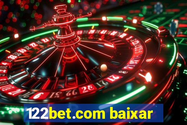 122bet.com baixar