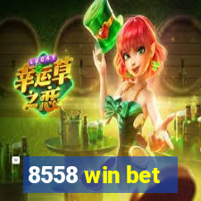 8558 win bet