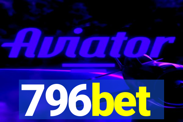 796bet