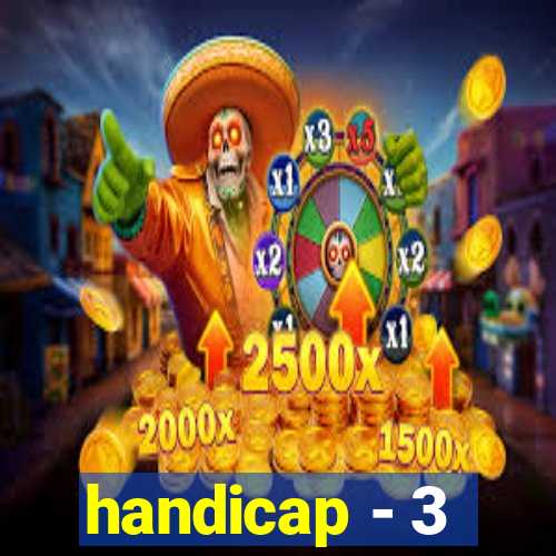 handicap - 3