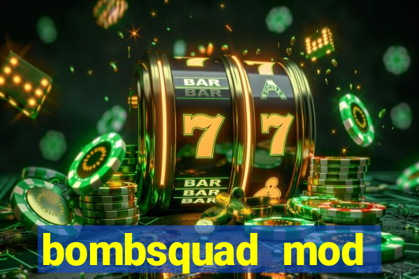 bombsquad mod manager download