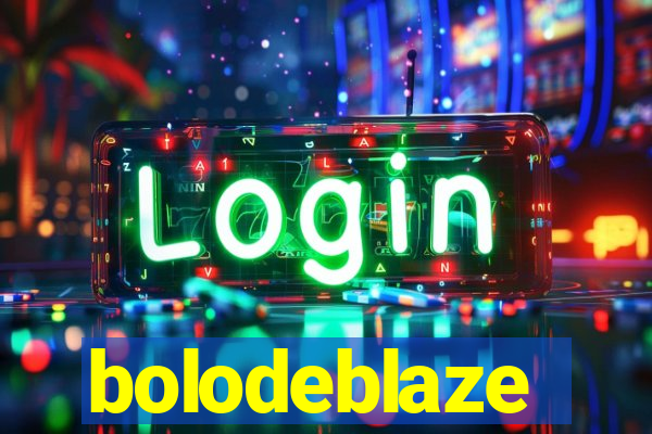 bolodeblaze