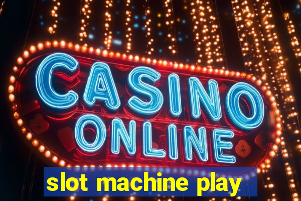 slot machine play