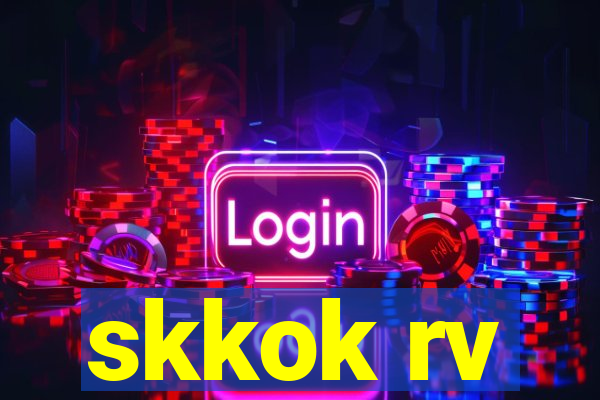 skkok rv