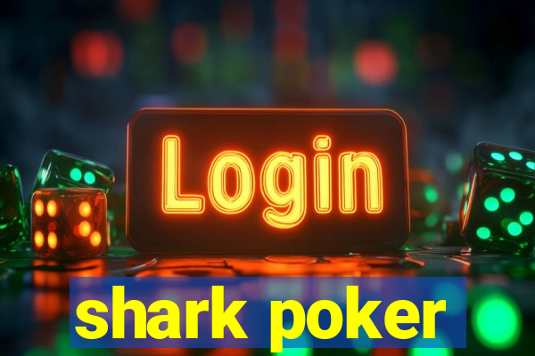 shark poker