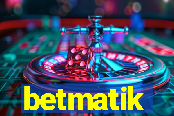 betmatik