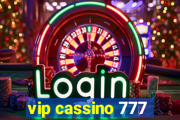 vip cassino 777