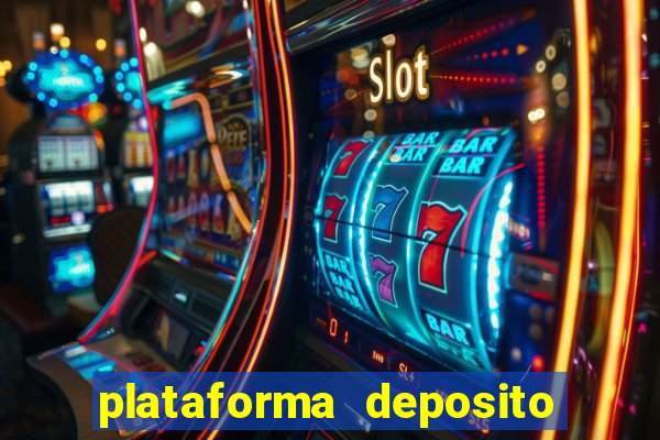 plataforma deposito minimo 5 reais