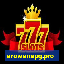 arowanapg.pro