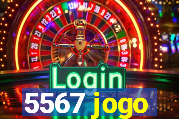 5567 jogo