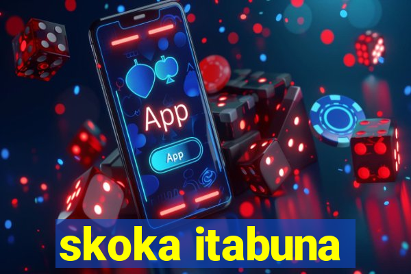 skoka itabuna