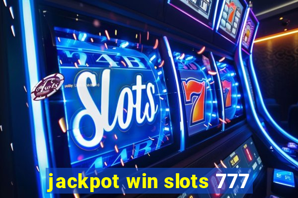 jackpot win slots 777