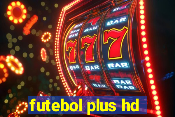 futebol plus hd