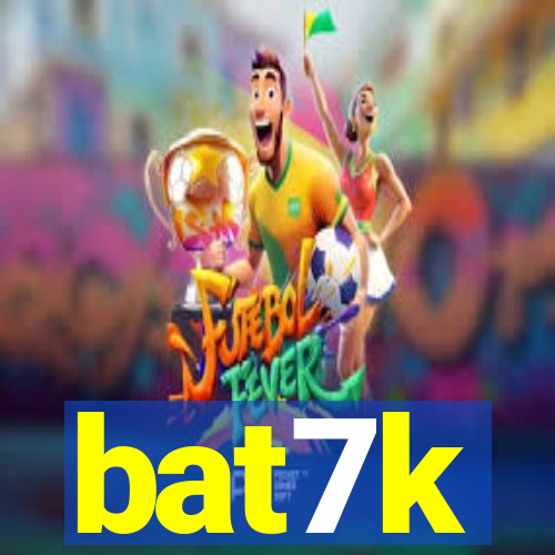 bat7k