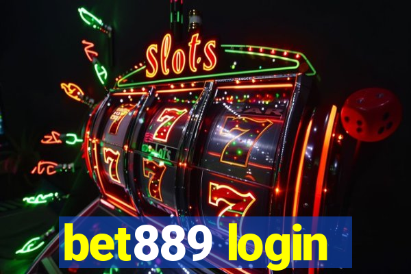 bet889 login