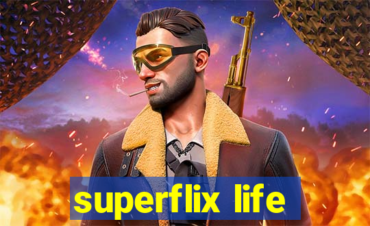 superflix life