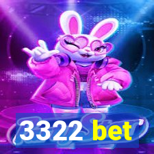 3322 bet