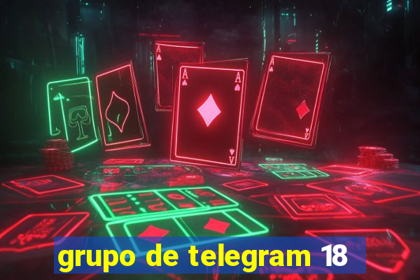 grupo de telegram 18