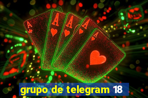 grupo de telegram 18