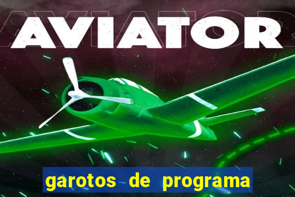 garotos de programa na zona leste